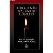 TÜRKÇENİN KARANLIK GÜNLERİ - NECMETTIN HACIEMİNOĞLU