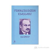 Türkçülüğün Esasları - Ziya Gökalp