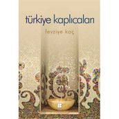 TÜRKİYE KAPLICALARI - FEVZIYE KOÇ