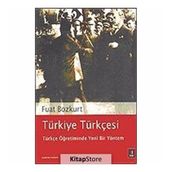 Türkiye Türkçesi- Türkçe Öğretiminde Yeni Bir Yöntem