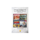 Türkiye’de Çocuk ve Gençlik Dergilerinde Halk Edebiyatı Türleri (1928-1946)