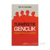 TÜRKİYE'DE GENÇLİK - SAMI ŞENER
