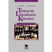 Türkiye'de Liberalizmin Kökenleri Prens Sabahaddin (1877-1948) - Cenk Reyhan