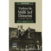 TÜRKİYE´DE MILLI ŞEF DÖNEMİ CILT: 2 (1938-1945) - CEMIL KOÇAK