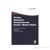 TÜRKİYE'DE MUHASEBE STANDARTLARINDA HASILAT - MALIYET İLİŞKİSİ - M. VEFA TOROSLU
