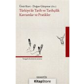 Türkiye'de Tarih ve Tarihçilik Kavramlar ve Pratikler Heretik Yayıncılık