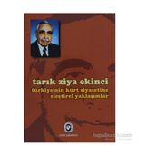 TÜRKİYE´NİN KÜRT SIYASETINE ELEŞTİREL YAKLAŞIMLAR - TARIK ZIYA EKINCI