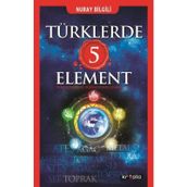 Türklerde 5 Element - Nuray Bilgili