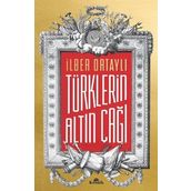 TÜRKLERIN ALTIN ÇAĞI - HASAN BASRI BILGIN