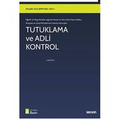 Tutuklama ve Adli Kontrol - Mustafa Tarık Şentuna