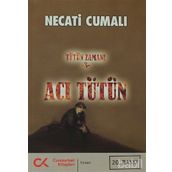 TÜTÜN ZAMANI-3 ACI TÜTÜN - NECATI CUMALI