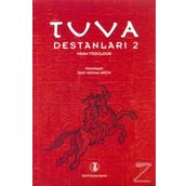 Tuva Destanları 2 - Türk Dil Kurumu Yayınları