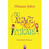 Üç Aşağı Beş Yukarı - Hüsnan Şeker