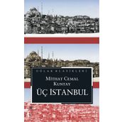 Üç İstanbul - Mithat Cemal Kuntay
