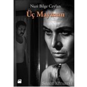 ÜÇ MAYMUN - NURI BILGE CEYLAN