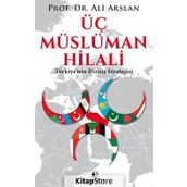 Üç Müslüman Hilali - Ali Arslan