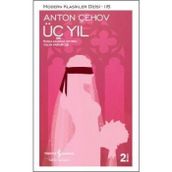 Üç Yıl / Anton Çehov