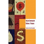UÇ(UR)AMAYAN BALON: FINANS - HAYRI KOZANOĞLU