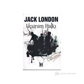 UÇURUM HALKI - JACK LONDON