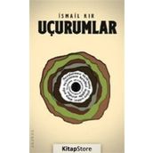 Uçurumlar - İsmail Kır