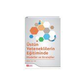 Uğur Sak - Üstün Yeteneklilerin Eğitiminde Modeller ve Stratejiler - Pegem AKademi Yayıncılık