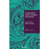 Ulemanın Soru Sorma Yöntemi - Abdulfettah Ebu Gudde