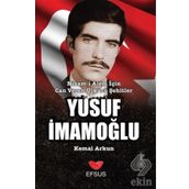 Ülkücü Şehit Yusuf İmamoğlu - Kemal Arkun