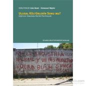 Ulusal Kültürlerin Sonu mu? - Emmanuel Negrier Lluis Bonet