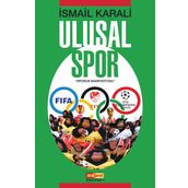 Ulusal Spor - Sporun Manifestosu - İsmail Karali
