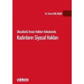 Ulusalüstü İnsan Hakları Hukukunda Kadınların Siyasal Hakları - Cansu Koç Başar