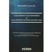 Uluslararası Ceza Mahkemesi ve Uluslararası Tecavüz Suçu - Muhammet Celal Kul