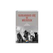 Uluslararası Göç ve Mültecilik - Burak Başkan