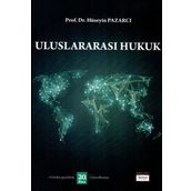 Uluslararası Hukuk Dersleri 1-Hüseyin Pazarcı