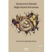 Uluslararası Hukukta Doğal Hayatın Korunması Beta Yayınları