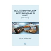 Uluslararası Ziyaretçilerin Kartla Harcamalarının Analizi - Rıdvan Kozak