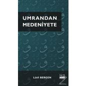 Umrandan Medeniyete - Lütfi Bergen