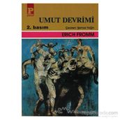 UMUT DEVRIMI - ERICH FROMM