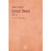 UMUT İLKESİ CILT 2 - ERNST BLOCH