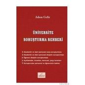 Üniversite Soruşturma Rehberi - Adem Gelir
