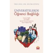 Üniversitelerde Öğrenci Bağlılığı - Selim Günüç