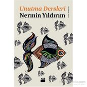 Unutma Dersleri - Nermin Yıldırım