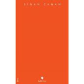 Unutulacak Şeyler - Sinan Canan