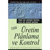 ÜRETIM PLANLAMA VE KONTROL - MEHMET TANYAŞ;MURAT BASKAK