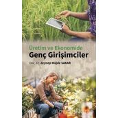 Üretim ve Ekonomide Genç Girişimciler - Zeynep Müjde Sakar