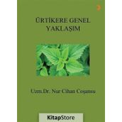 Ürtikere Genel Yaklaşım - Cihan Coşansu