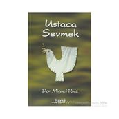 USTACA SEVMEK - DON MIGUEL RUIZ