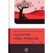 Uygulamalı Hikaye Anlatıcılığı - Arjen Barel