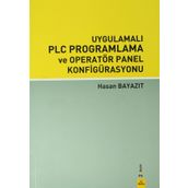 UYGULAMALI PLC PROGRAMLAMA VE OPERATÖR PANEL KONFİGÜRASYONU - HASAN BAYAZIT