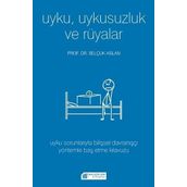 Uyku Uykusuzluk ve Rüyalar - Selçuk Aslan