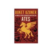 Uyumsuz Defne Kaman'ın Maceraları: Ateş Buket Uzuner